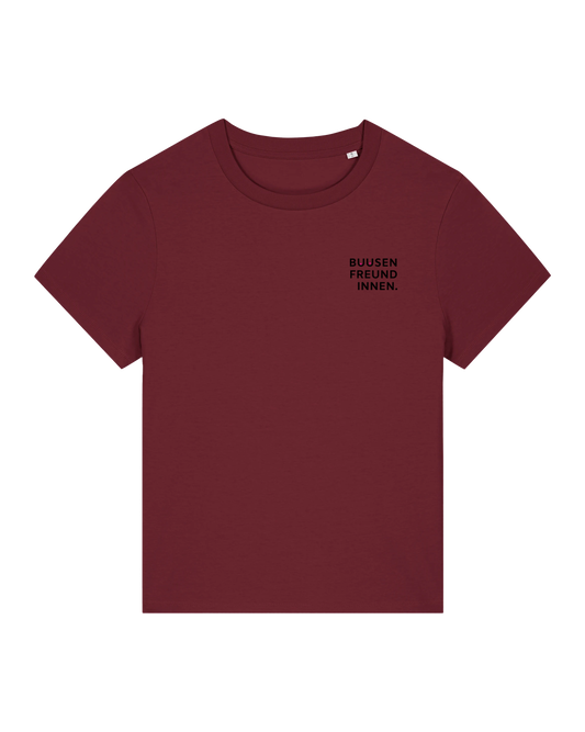 T-Shirt Damen "BUUSENFREUNDINNEN" burgundy