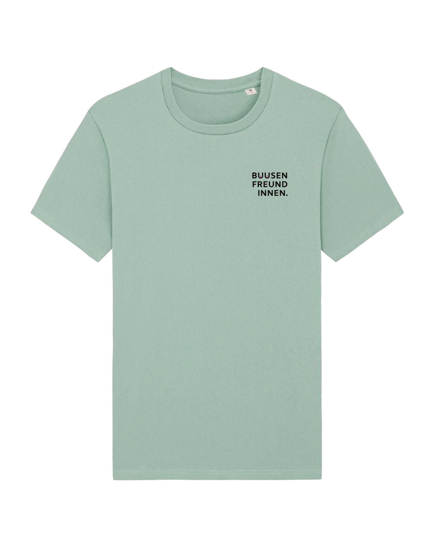 T-Shirt Unisex "BUUSENFREUNDINNEN" aloe