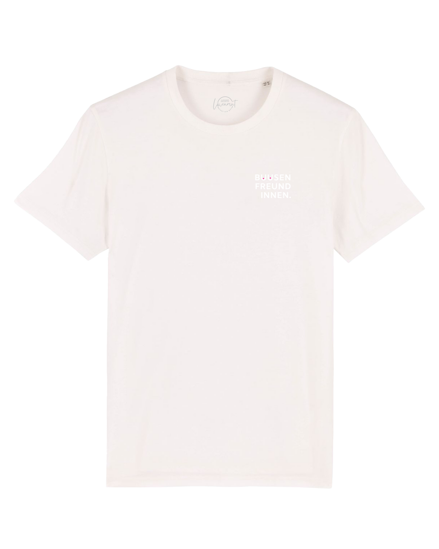 T-Shirt Unisex "BUUSENFREUNDINNEN" off white