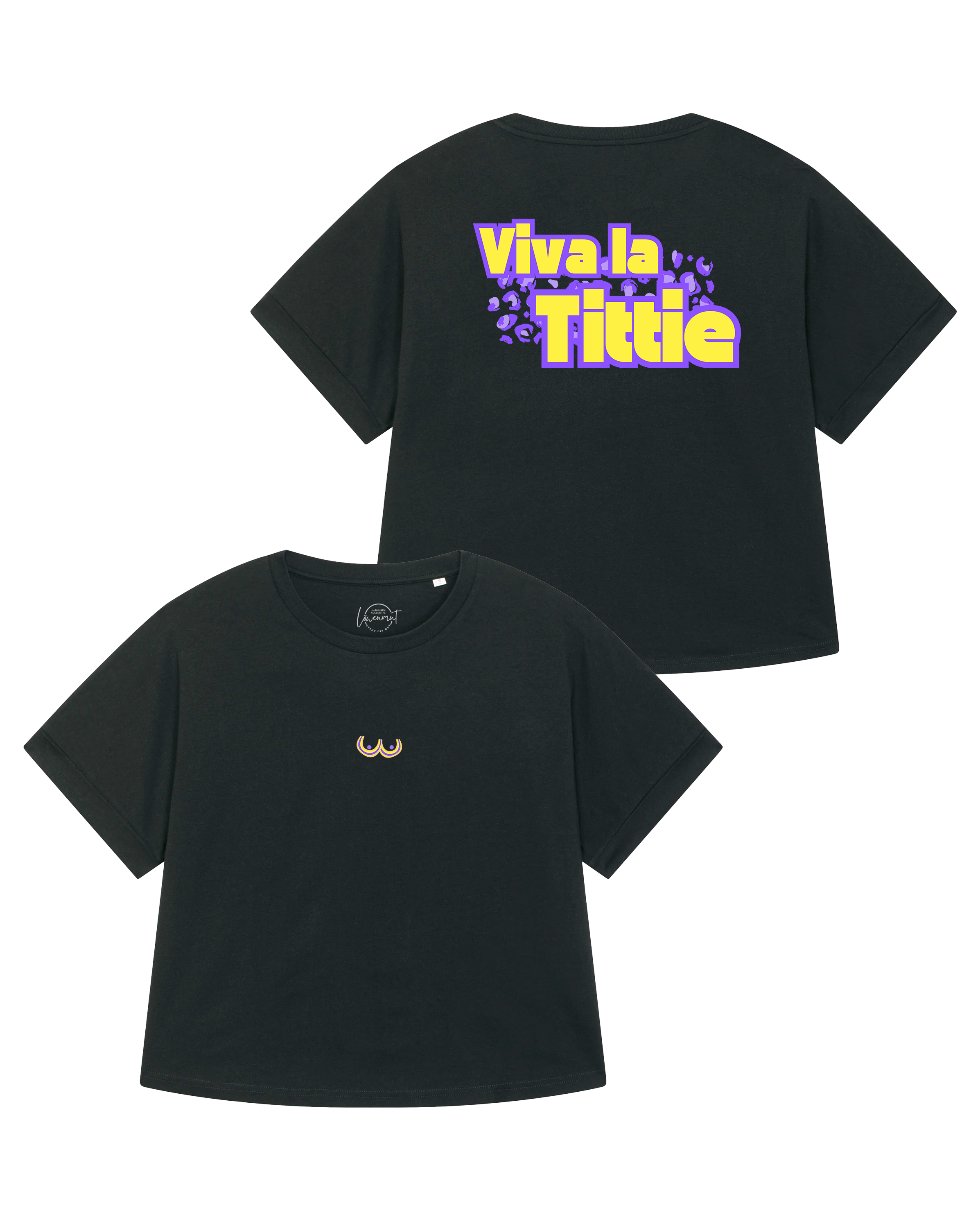 T-Shirt "Viva la Tittie"