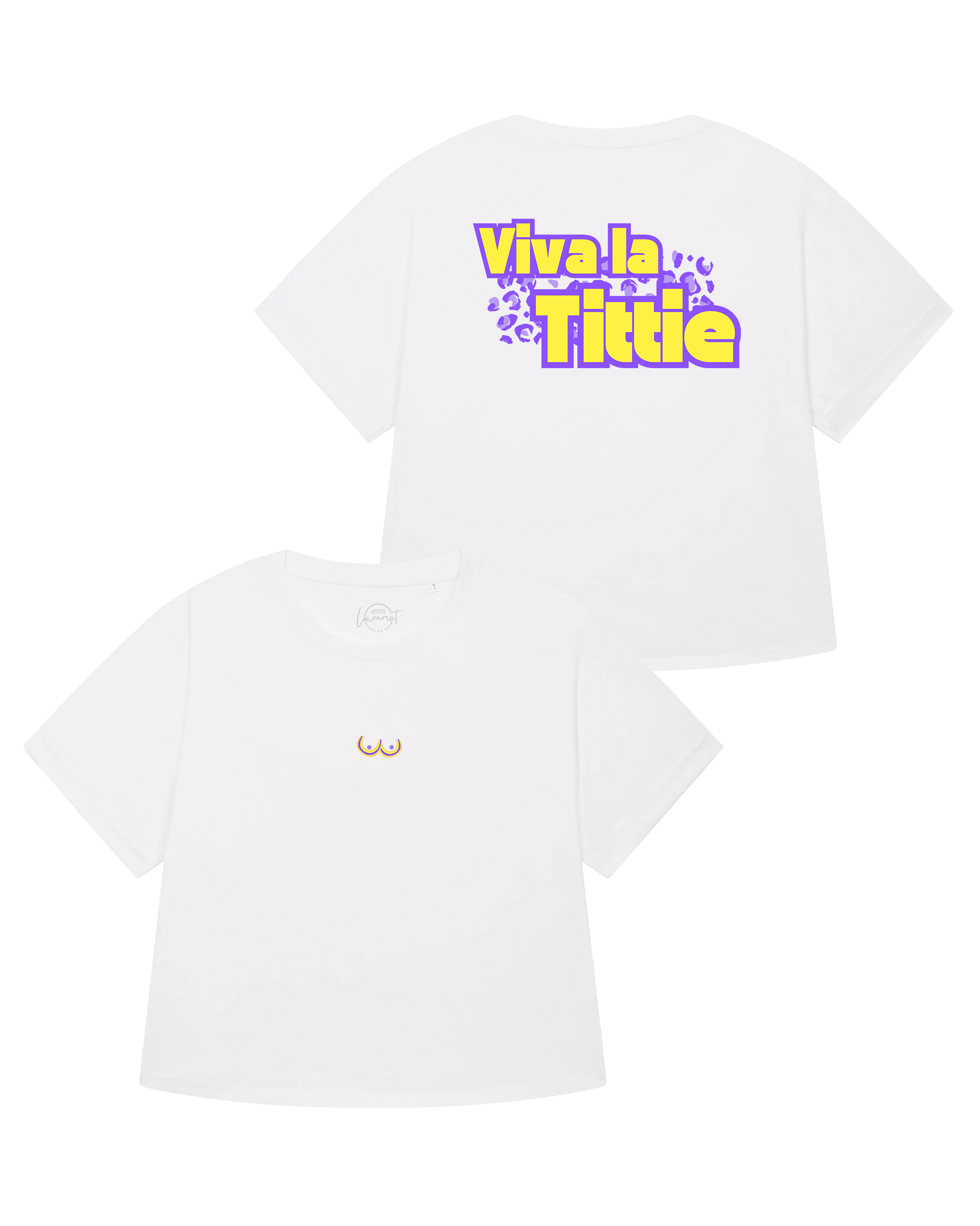 T-Shirt "Viva la Tittie"