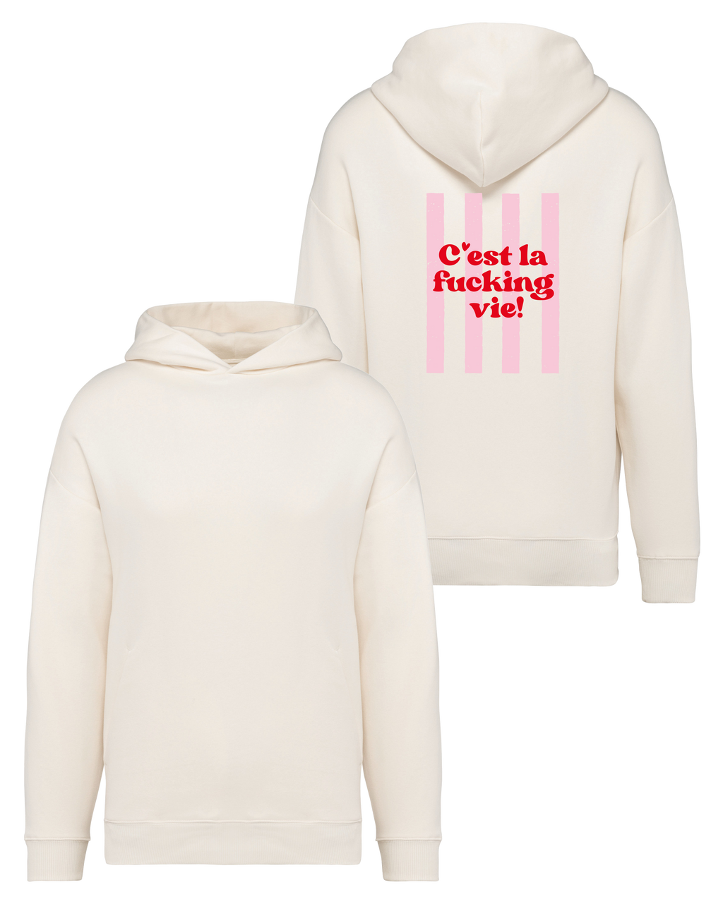 Hoodie "C`est la fucking vie"