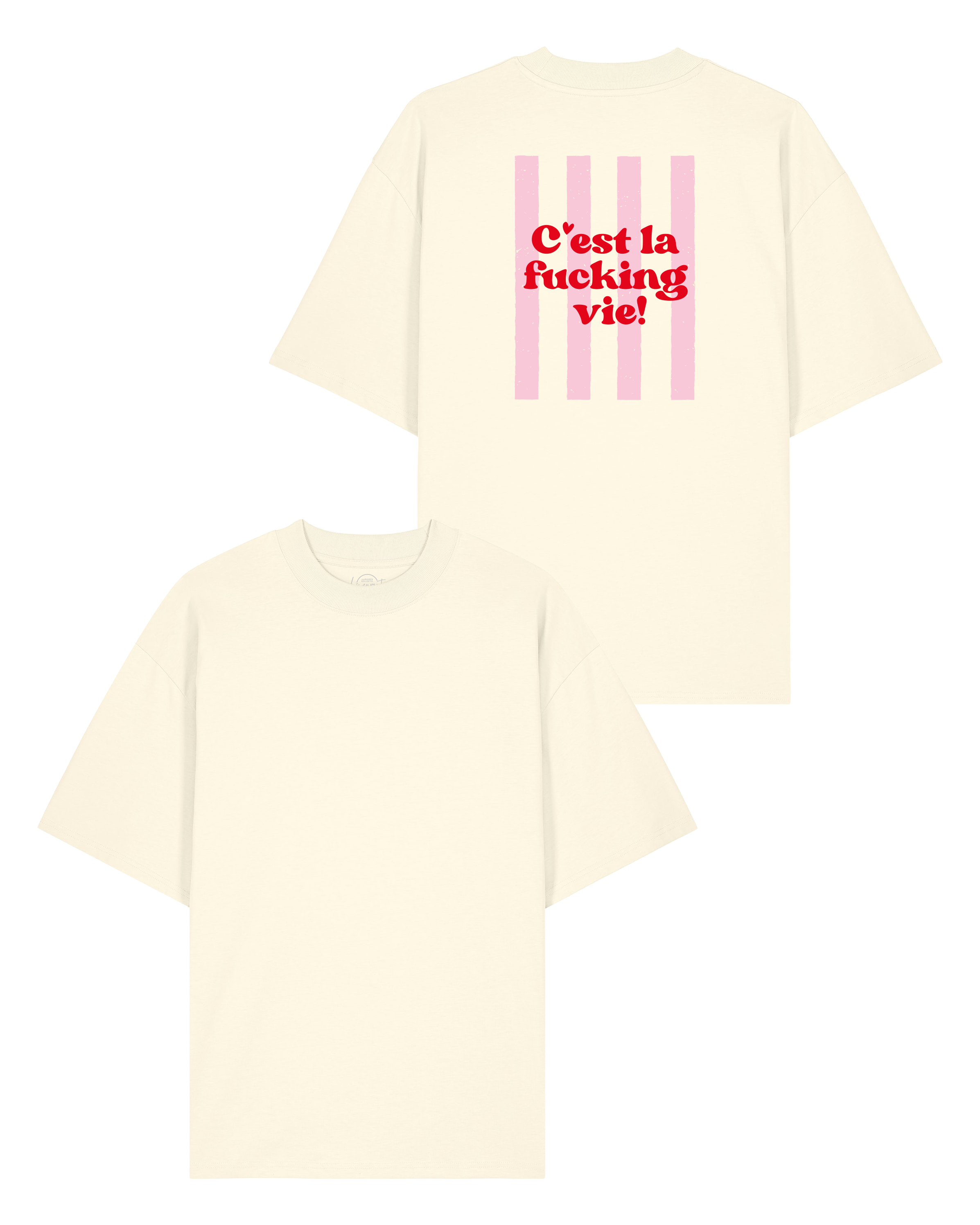 T-Shirt "C`est la fucking vie" oversize